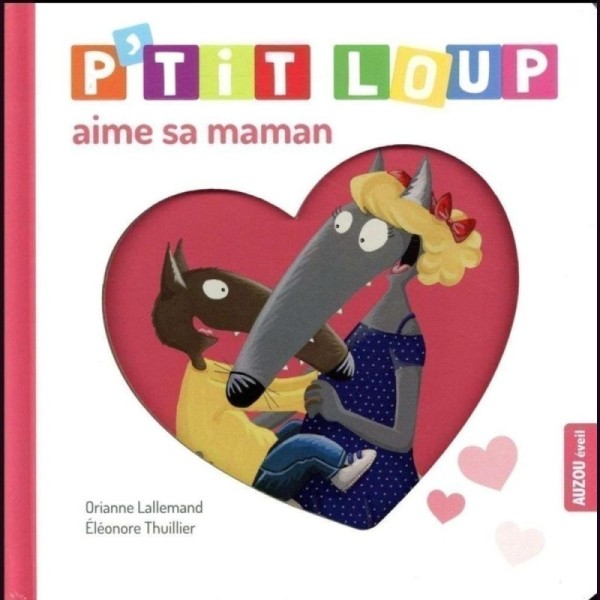 P'TIT LOUP AIME SA MAMAN