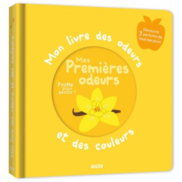 MON LIVRE DES ODEURS ET DES COULEURS - MES PREMIER