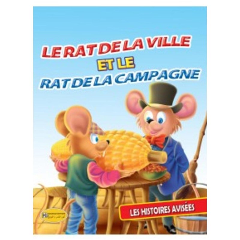 [1650564561] LES HISTOIRES AVISEES Le rat de la ville et le rat de la compagne