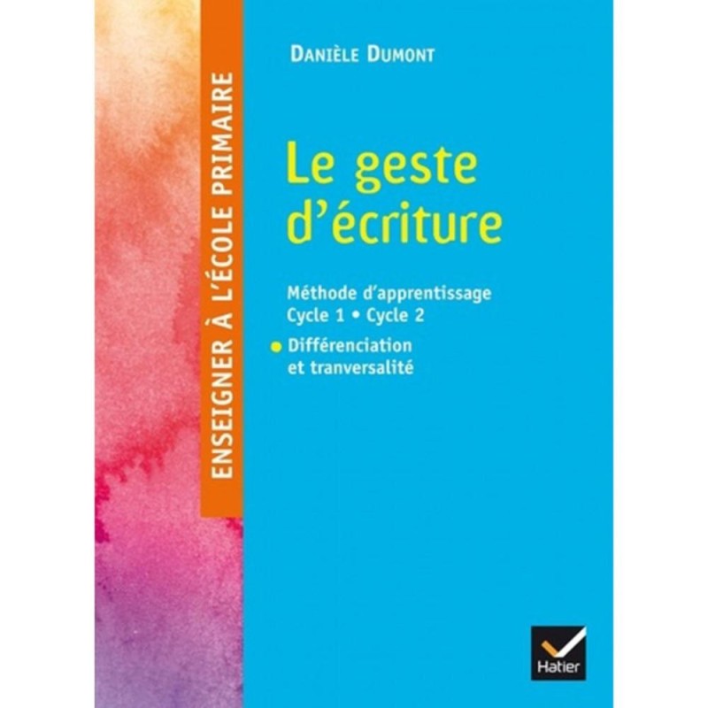 [1650554758] Le geste d'écriture Danièle Dumont